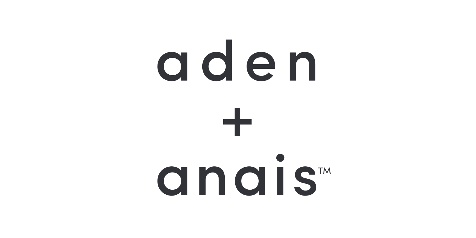 Aden + Anais